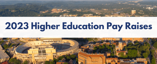 2023 Raises for Higher Education Employees