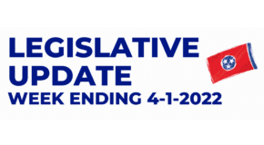 Legislative Update Week Ending 4-1-2022