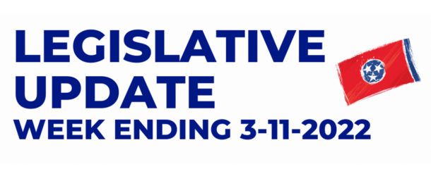 Legislative Update Week Ending 3-11-2022