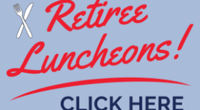 Retiree Luncheons