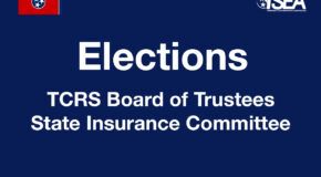 TCRS Board of Trustees and State Insurance Committee Elections